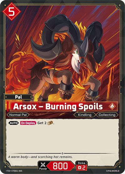 Arsox – Burning Spoils [ETD01-005] (Dawn of Palpagos Red・Blue - TD)