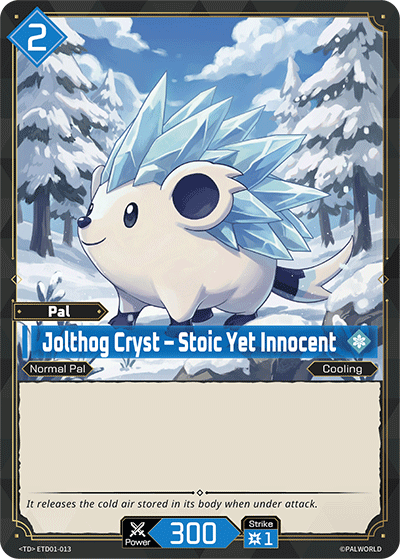 Jolthog Cryst – Stoic Yet Innocent [ETD01-013] (Dawn of Palpagos Red・Blue - TD) - Nick Nack's Full Frontal Attack