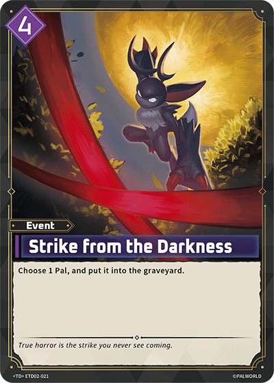 Strike from the Darkness [ETD02-021] (Dawn of Palpagos Green・Purple - TD) - Nick Nack's Full Frontal Attack