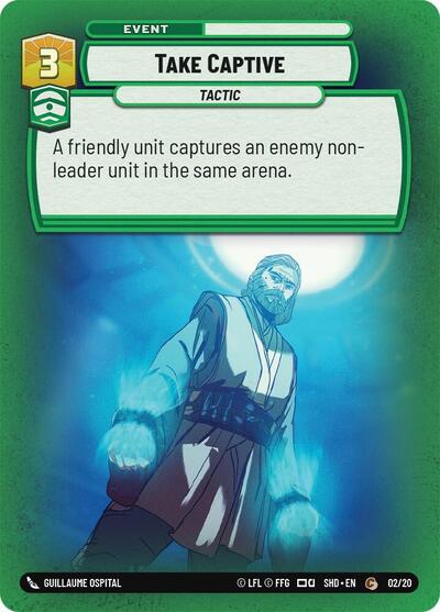 Take Captive (Shadows of the Galaxy: Weekly Play Promos) Near Mint