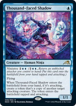 Thousand-Faced Shadow (Kamigawa: Neon Dynasty) Near Mint - Nick Nack's Full Frontal Attack