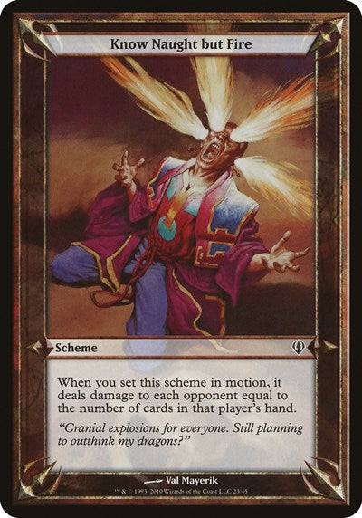 Know Naught but Fire (Archenemy) (Oversize Cards) Medium Play