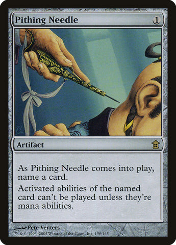 Pithing Needle [Sauveurs de Kamigawa] 
