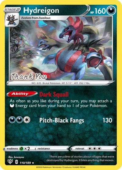 Hydreigon - 110/189 (Thank You) (Miscellaneous Cards & Products) Near Mint Reverse Holofoil - Nick Nack's Full Frontal Attack