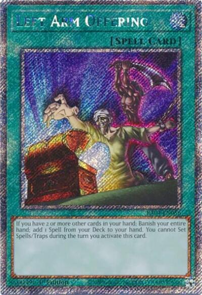 Left Arm Offering (Platinum Secret Rare) (Quarter Century Stampede) Near Mint 1st Edition