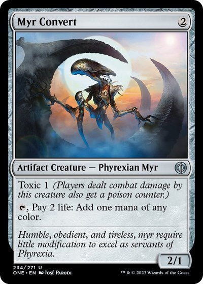 Myr Convert (Phyrexia: All Will Be One) Near Mint - Nick Nack's Full Frontal Attack