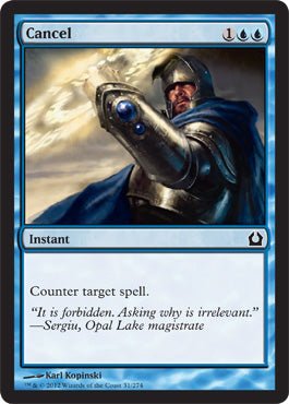 Cancel (Return to Ravnica) Near Mint - Nick Nack's Full Frontal Attack