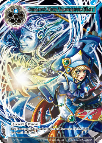 Charlotte's Water Transformation Magic (RL1704-2) [Promo Cards]