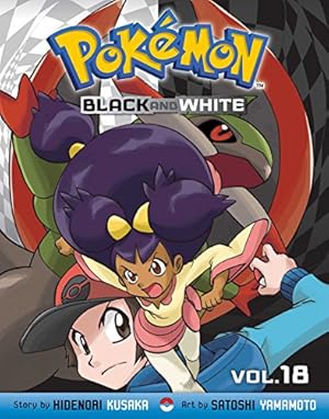 Pokemon Black and White Vol 18 - Nick Nack's Full Frontal Attack