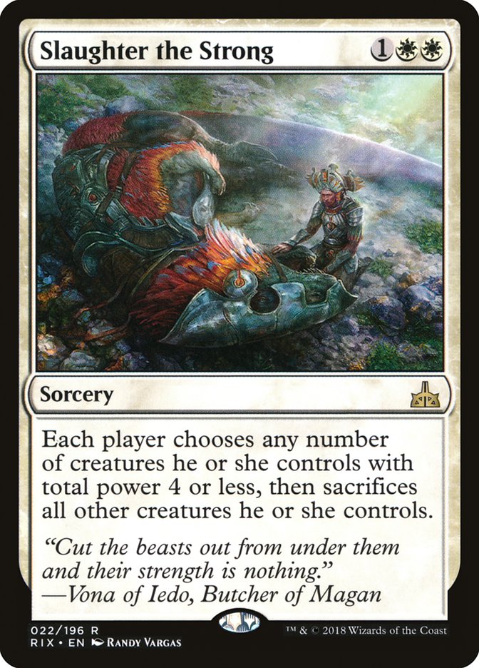 Slaughter the Strong [Rivales de Ixalan] 