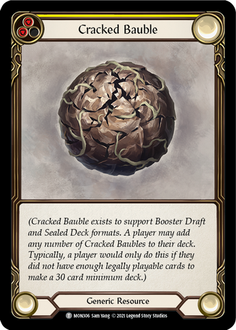 Cracked Bauble [MON306] 1st Edition Normal