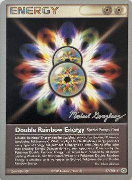 Double Rainbow Energy (87/106) (Roi de l'Ouest - Michael Gonzalez) [Championnats du monde 2005] 