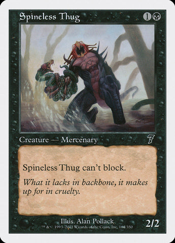 Spineless Thug [Septième édition] 