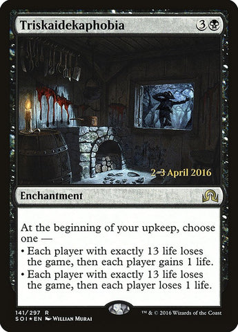 Triskaidekaphobia (Prerelease) [Shadows over Innistrad Prerelease Promos]