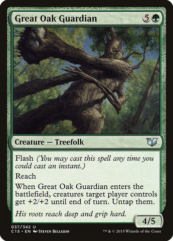 Great Oak Guardian [Commandant 2015] 