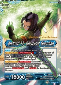 Android 17 // Android 17, Gardien universel (Assaut universel) [BT9-021] 