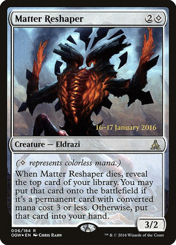 Matter Reshaper (Prerelease) [Oath of the Gatewatch Prerelease Promos]