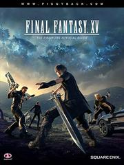Final Fantasy XV: The Complete Official Guide [Piggyback] - Playstation 4