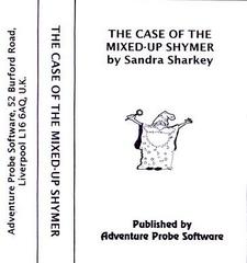 The Case of the Mixed-Up Shymer [Adventure Probe] - ZX Spectrum