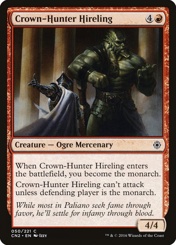 Crown-Hunter Hireling [Conspiration : prendre la couronne] 