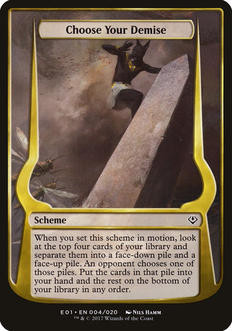 Choose Your Demise [Archenemy: Nicol Bolas Schemes]