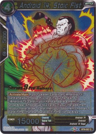 Android 14, Stoic Fist (Universal Onslaught) [BT9-057]