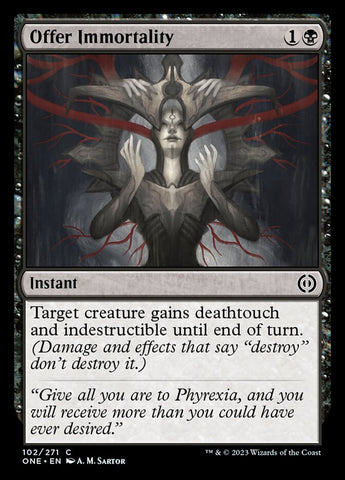 Offer Immortality [Phyrexia: All Will Be One]