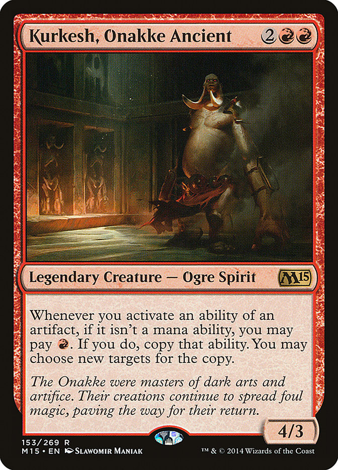 Kurkesh, Onakke Ancient [Magie 2015] 