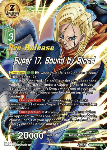 Super 17, Bound by Blood (BT20-058) [Power Absorbed Prerelease Promos]
