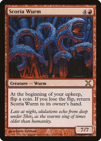 Scoria Wurm [Dixième édition]