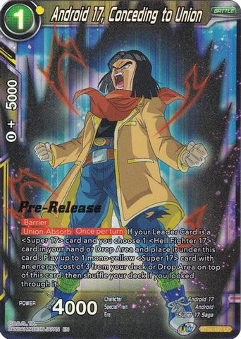 Android 17, Conceding to Union (BT14-107) [Cross Spirits Prerelease Promos]
