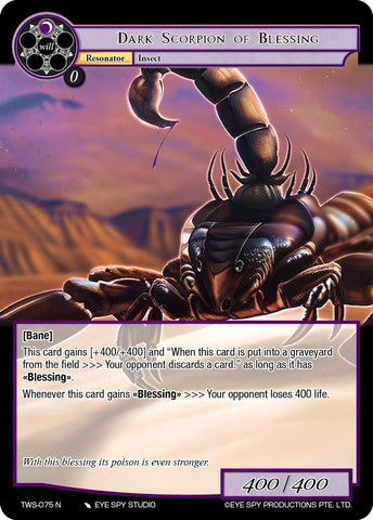 Dark Scorpion of Blessing (TWS-075 N) [The War of the Suns]