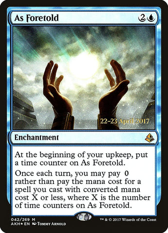 As Foretold  (Prerelease) [Amonkhet Prerelease Promos]