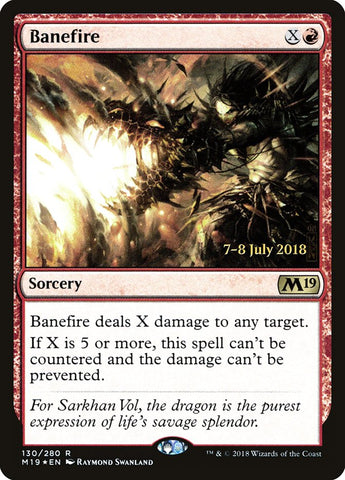 Banefire  (Prerelease) [Core Set 2019 Prerelease Promos]