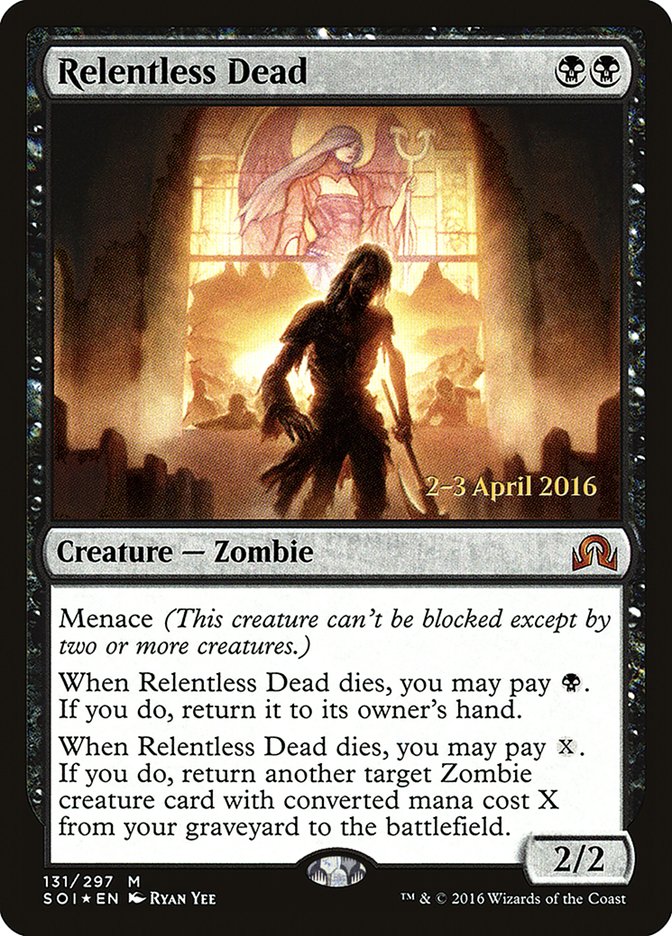 Relentless Dead [Sombras sobre las promociones de presentación de Innistrad] 