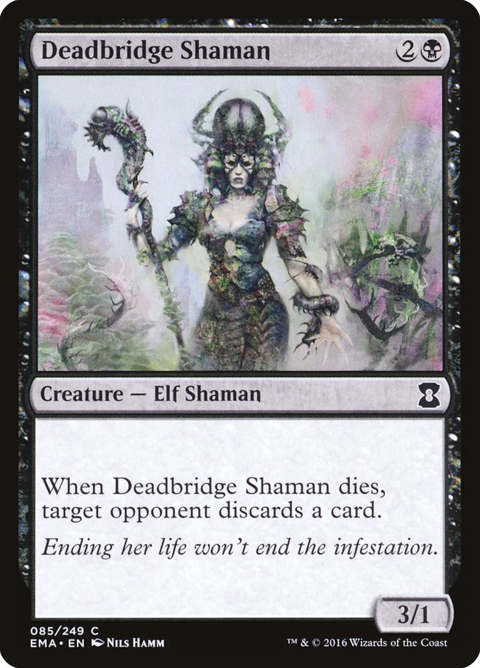 Deadbridge Shaman [Maîtres éternels] 