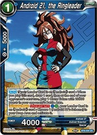 Android 21, the Ringleader (Malicious Machinations) [BT8-034_PR]