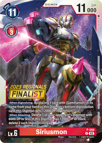 Siriusmon [P-088] (2023 Regionals Finalist) [Promotional Cards]