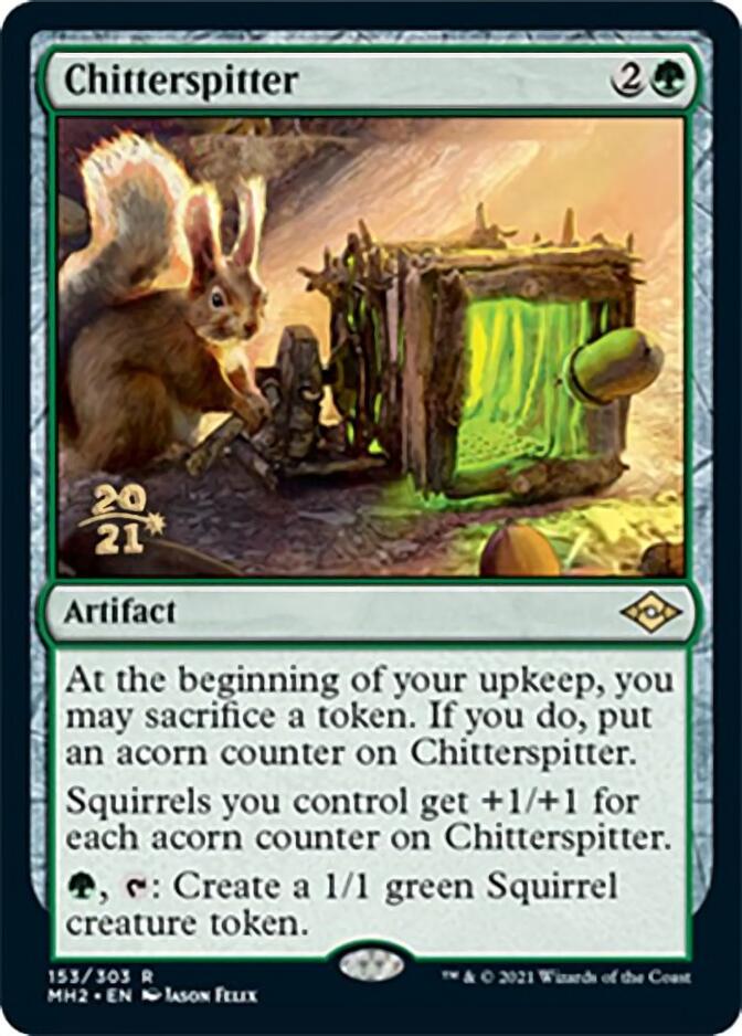 Chitterspitter [Promotions d'avant-première de Modern Horizons 2] 