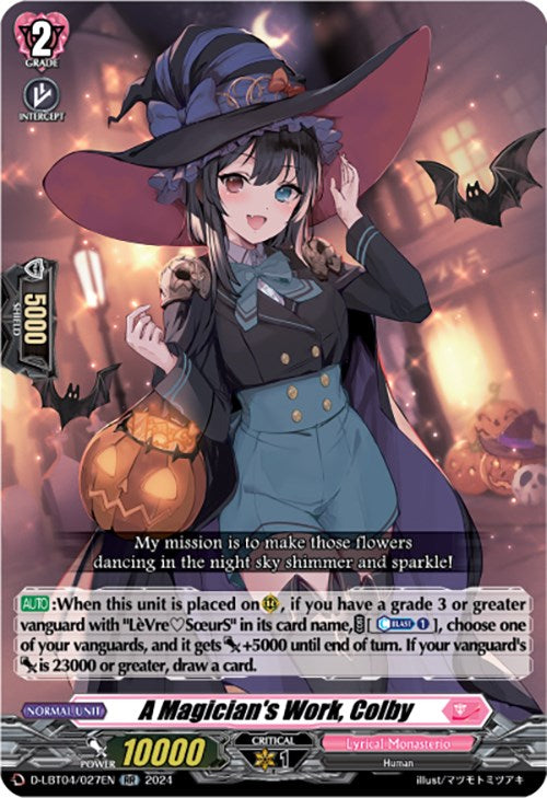 A Magician's Work, Colby (D-LBT04/027EN) [Lyrical Monasterio: Trick or Trick!]