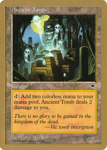 Ancient Tomb (Kai Budde) [Ponts de championnat du monde 1999] 