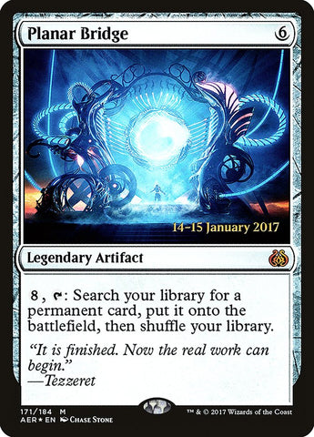 Planar Bridge  (Prerelease) [Aether Revolt Prerelease Promos]