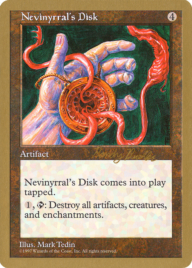 Disque de Nevinyrral (Randy Buehler) [World Championship Decks 1998] 