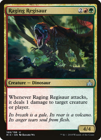 Raging Regisaur [Rivales de Ixalan] 