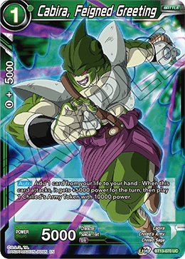 Cabira, Feigned Greeting (Uncommon) [BT13-070]