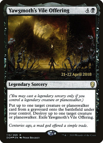 Yawgmoth's Vile Offering  (Prerelease) [Dominaria Prerelease Promos]