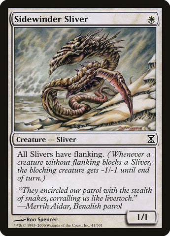 Sidewinder Sliver [Spirale temporelle] 