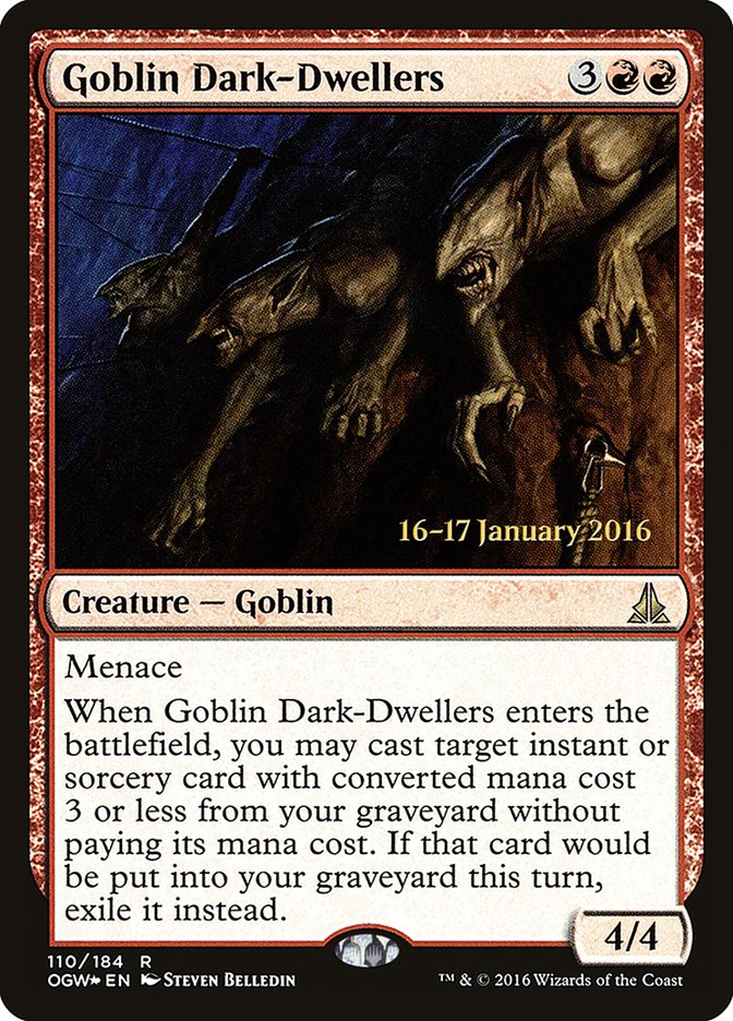 Goblin Dark-Dwellers (Prerelease) [Oath of the Gatewatch Prerelease Promos]