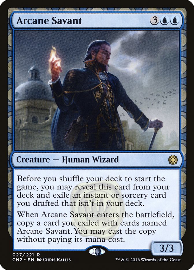 Arcane Savant [Conspiration : prendre la couronne] 