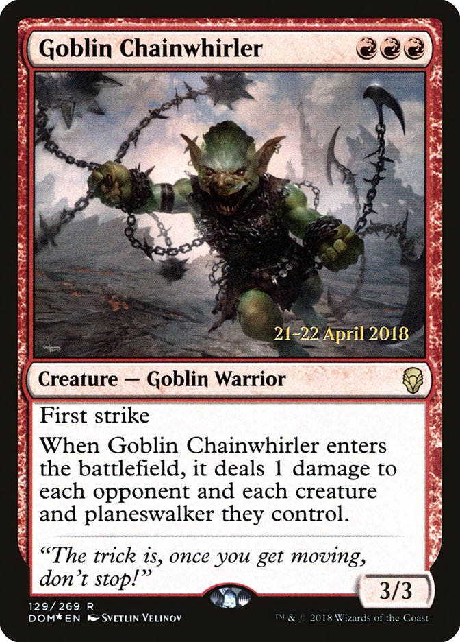 Goblin Chainwhirler [Promos d'Avant-première Dominaria] 